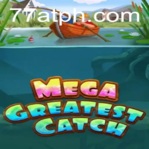 Unveiling MegaGreatestCatch: A Deep Dive into the Latest Gaming Sensation